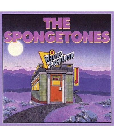 The Spongetones WHERE-EVER-LAND CD $13.60 CD