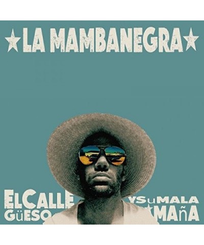 La Mambanegra EL CALLEGUESO Y SU MALA MANA Vinyl Record $7.44 Vinyl