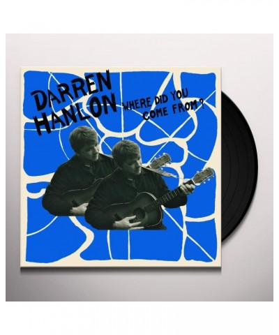 Darren Hanlon WHERE DID YOU COME FROM Vinyl Record $6.50 Vinyl