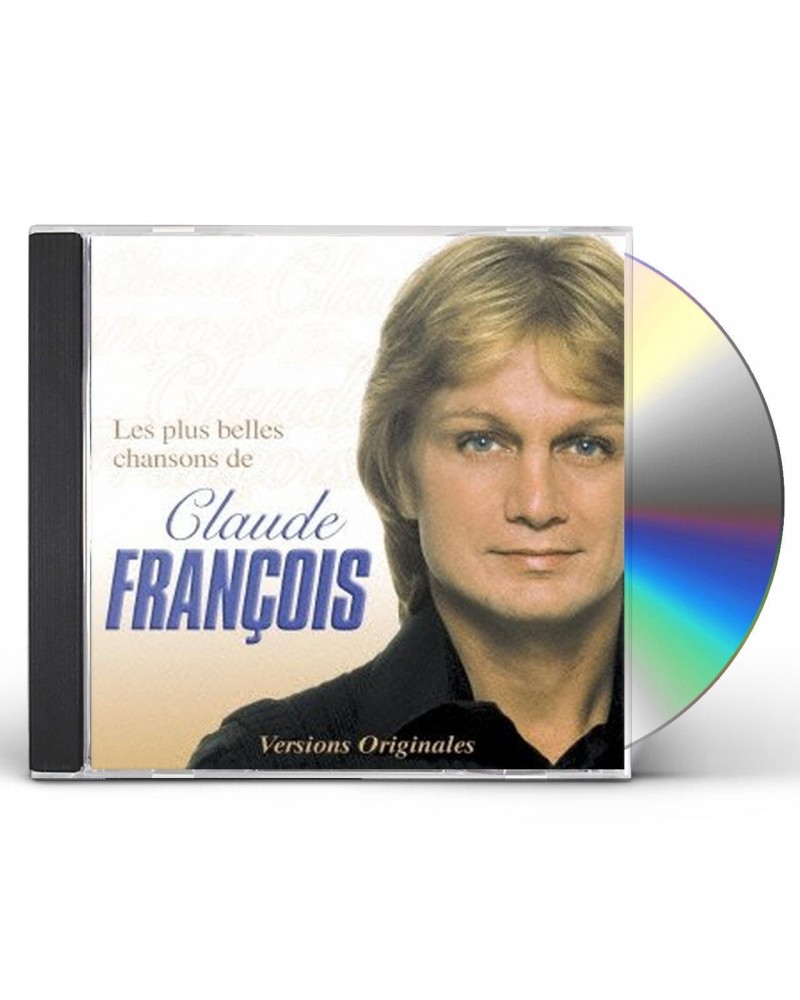 Claude François LES PLUS BELLES CHANSONS DE CLAUDE FRANCOIS CD $7.67 CD