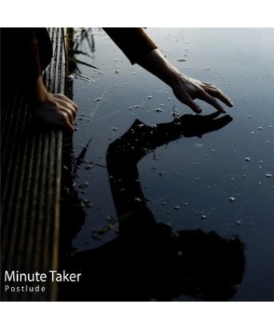 Minute Taker POSTLUDE CD $27.87 CD