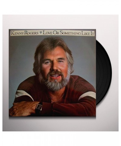 Kenny Rogers Love Or Something Like It Vinyl Record $6.11 Vinyl