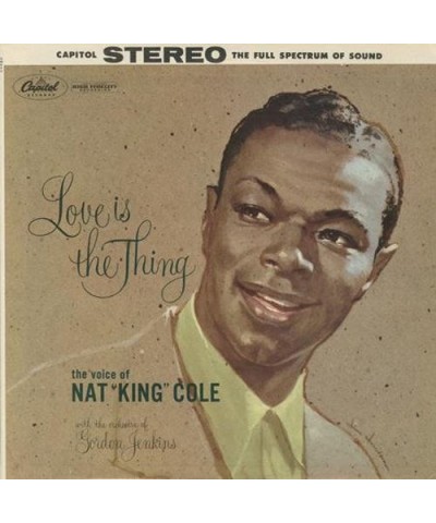 Nat King Cole Love Is The Thing Vinyl Record $10.44 Vinyl