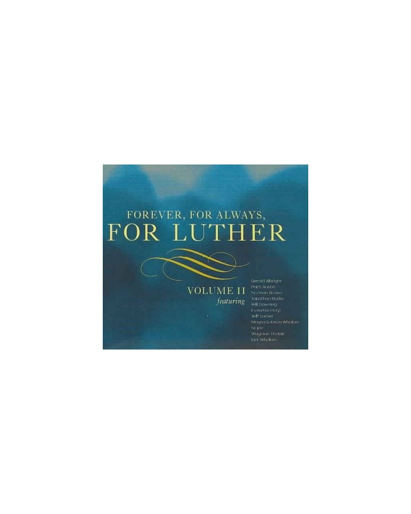 Various Artists Forever For Always For Luther Vol. II [Digipak] CD $15.95 CD