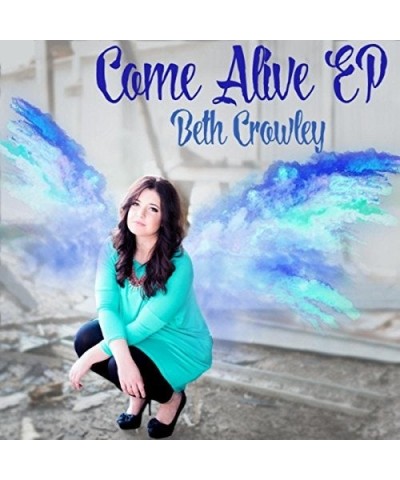 Beth Crowley COME ALIVE - EP CD $22.67 Vinyl