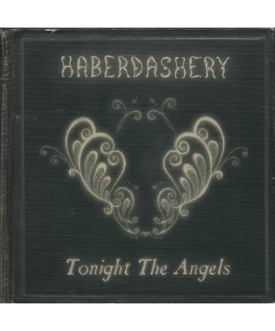 Haberdashery TONIGHT THE ANGELS CD $10.93 CD