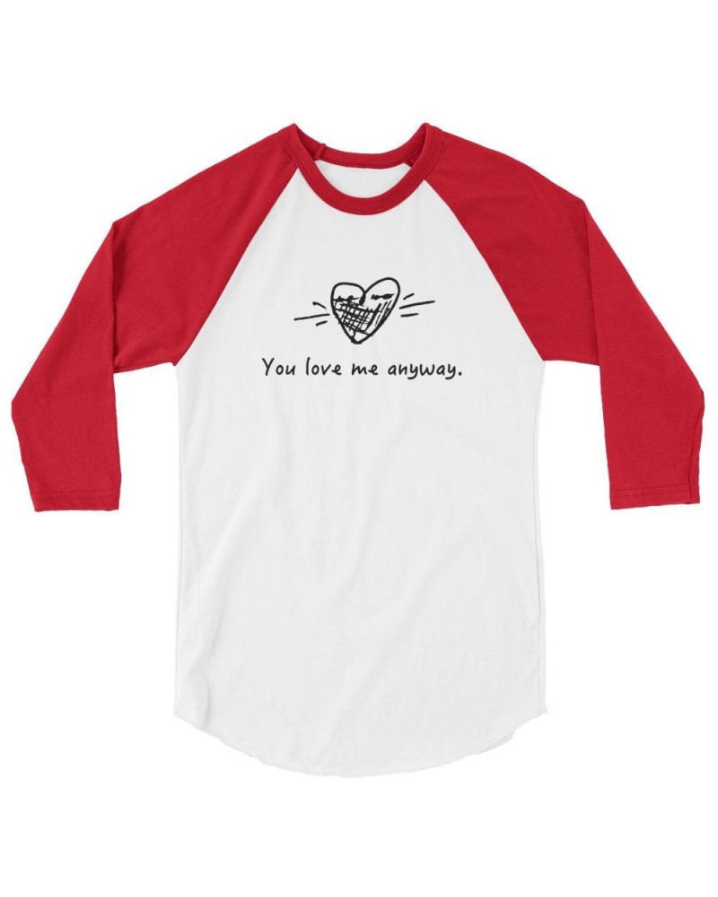 Sidewalk Prophets You Love Me Anyway Heart Raglan (premium) $8.16 Shirts