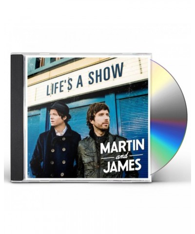 Martin and James LIFE'S A SHOW CD $16.88 CD