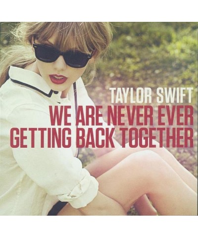 Taylor Swift WE ARE NEVER EVER CD $11.02 CD