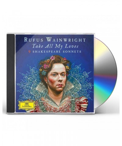 Rufus Wainwright Take All My Loves - 9 Shakespeare Sonnets CD $29.90 CD