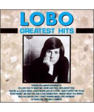 Lobo GREATEST HITS CD $11.19 CD