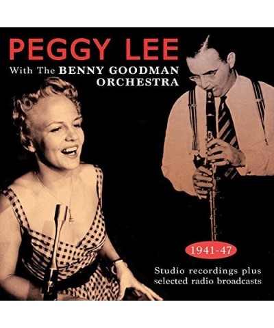 Peggy Lee WITH THE BENNY GOODMAN ORCHESTRA 1941-43 CD $11.24 CD