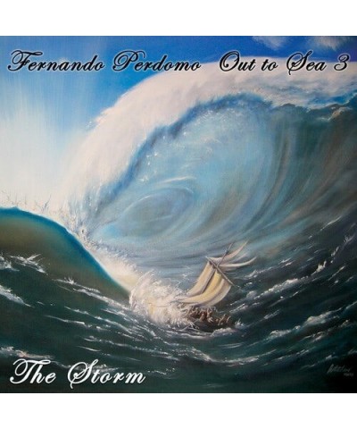 Fernando Perdomo OUT TO SEA 3: STORM CD $9.89 CD