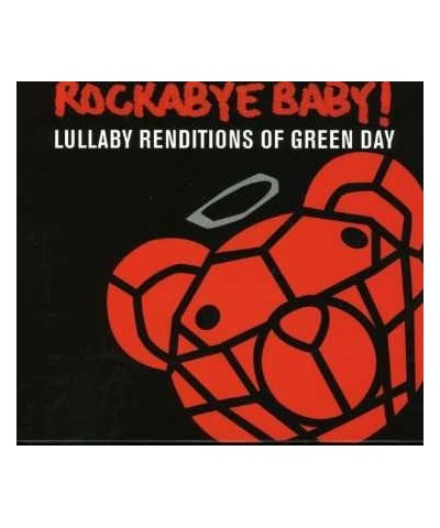 Rockabye Baby! LULLABY RENDITIONS OF GREEN DAY CD $24.00 CD