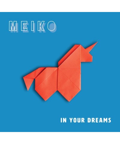 Meiko – Autographed In Your Dreams Vinyl $4.40 Vinyl