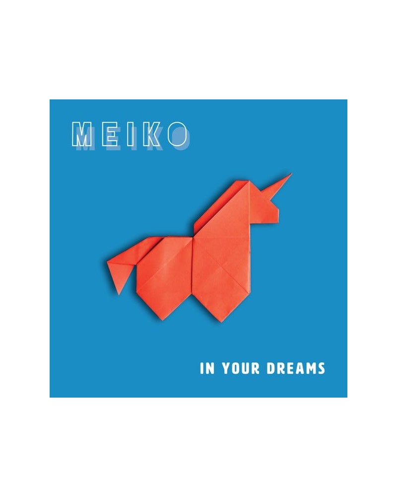 Meiko – Autographed In Your Dreams Vinyl $4.40 Vinyl