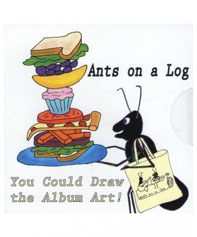 Ants on a Log You Could Draw The Album Art! CD $14.18 CD